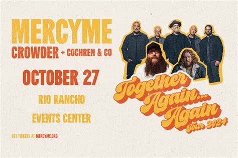 MercyMe to make stop at Rio Rancho Events Center.